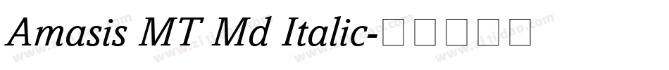 Amasis MT Md Italic字体转换